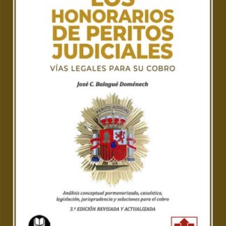 Honorarios de peritos judiciales. Vías legales para su cobro