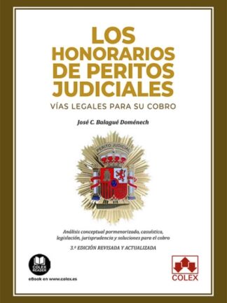 Honorarios de peritos judiciales. Vías legales para su cobro