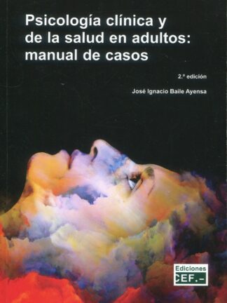 Psicología Clínica y de la Salud en Adultos: Manual de Casos 2023