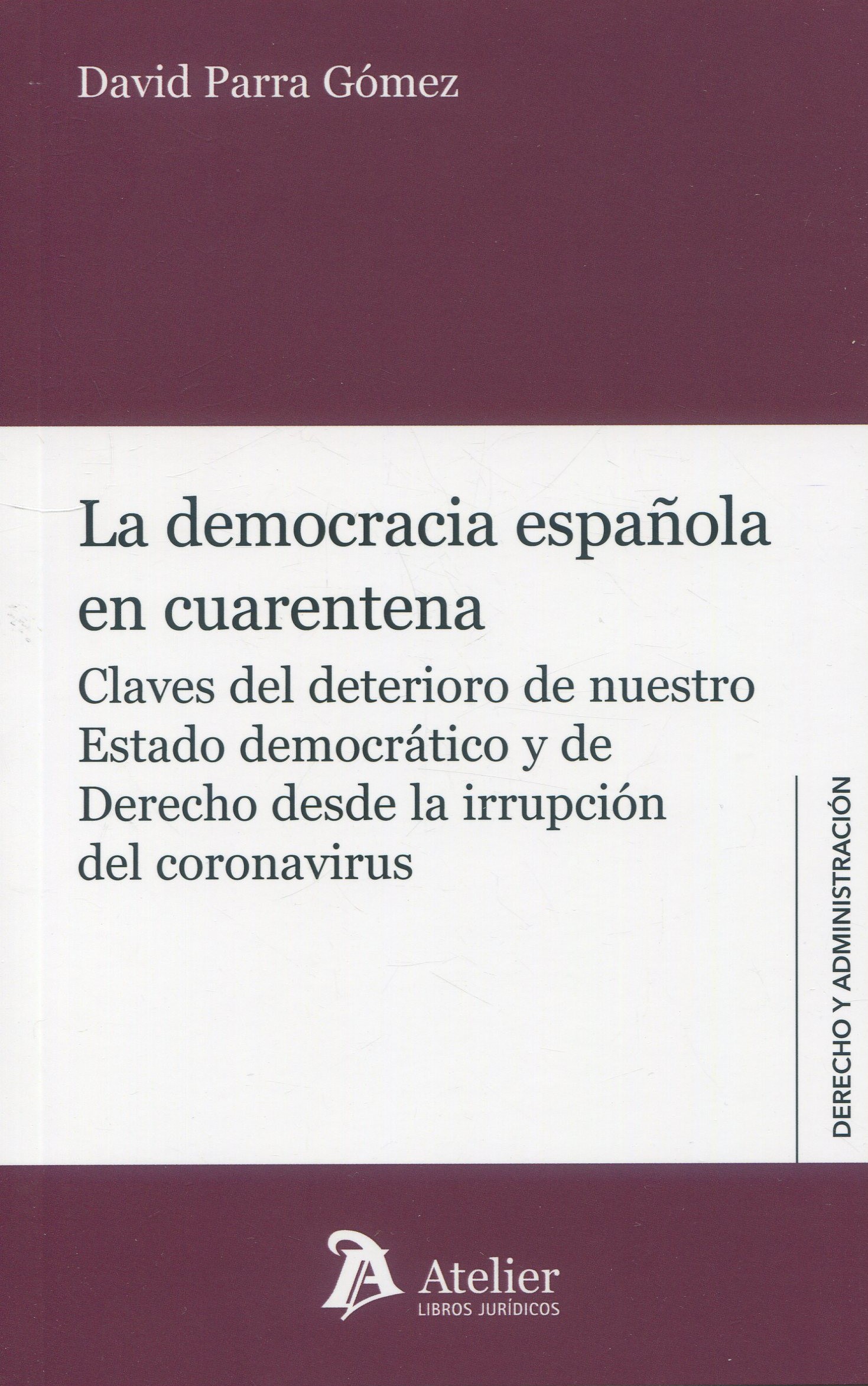 Democracia española en cuarentena 9788419773517