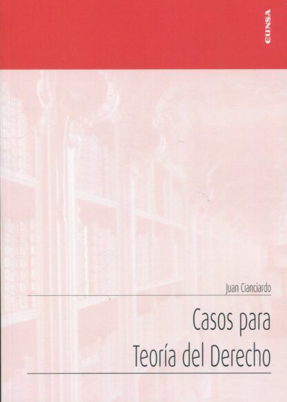 Casos para Teoría del Derecho