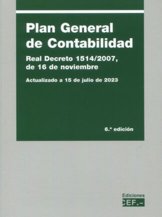 Plan general de contabilidad 2023. Real Decreto 1514/2007, de 16 de noviembre