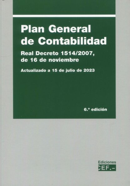 Plan general de contabilidad 2023. Real Decreto 1514/2007, de 16 de noviembre