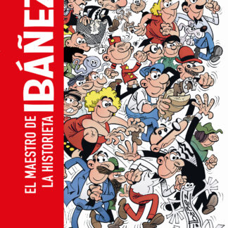 Ibáñez El maestro de la historieta