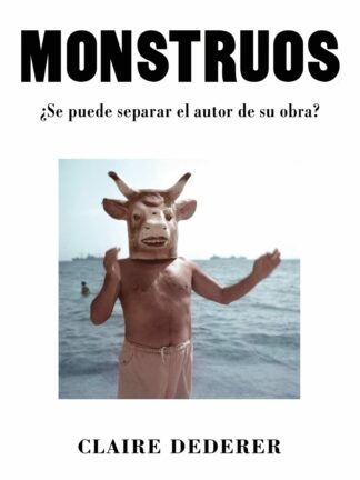 Monstruos ¿Se puede separar el autor de su obra?