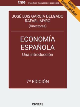 Economía española. Una introducción 2023 Contiene ejercicios prácticos