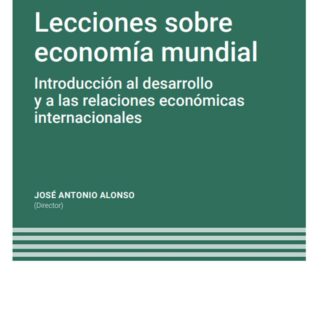 Lecciones sobre economía mundial 2023. Introducción al desarrollo y a las relaciones económicas internacionales