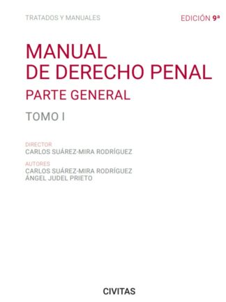 Manual de Derecho Penal I. Parte General 2023