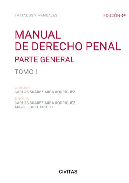 Manual de Derecho Penal I. Parte General 2023