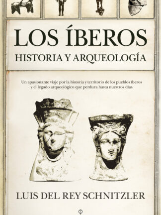Los Iberos Historia y arqueología