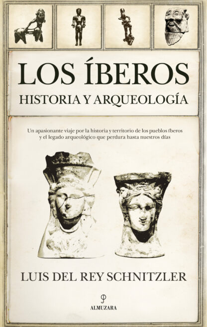 Los Iberos Historia y arqueología