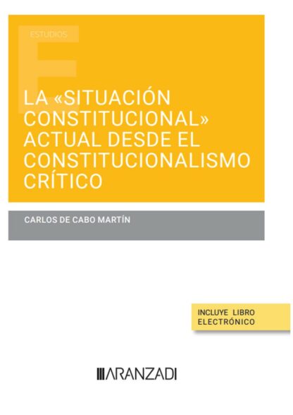 La "situación constitucional" actual desde el constitucionalismo crítico
