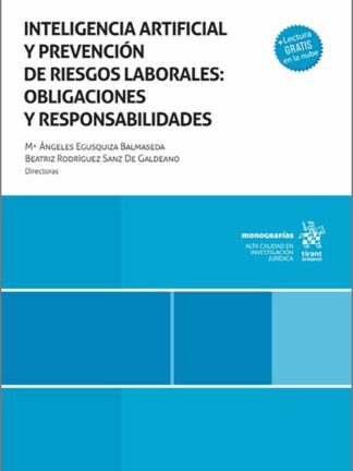 Inteligencia artificial y prevención de riesgos laborales: obligaciones y responsabilidades