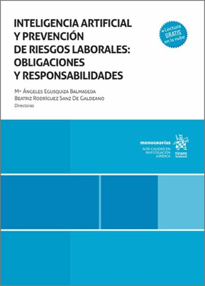 Inteligencia artificial y prevención de riesgos laborales: obligaciones y responsabilidades