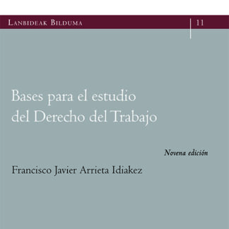 Bases para el estudio del Derecho del Trabajo
