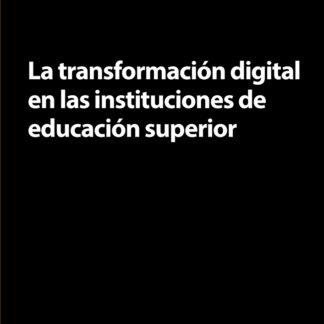 Transformación digital en las instituciones de educación superior