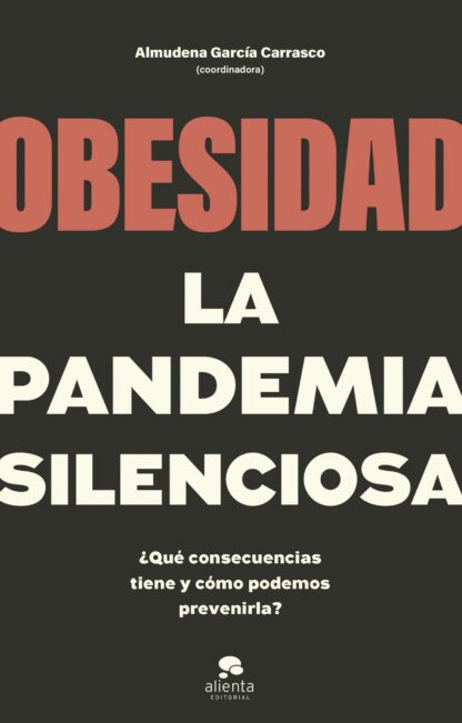 Obesidad, la pandemia silenciosa ¿Qué consecuencias tiene y cómo podemos prevenirla?