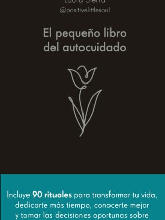 El pequeño libro del autocuidado