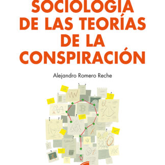 Sociología de las teorías de la conspiración