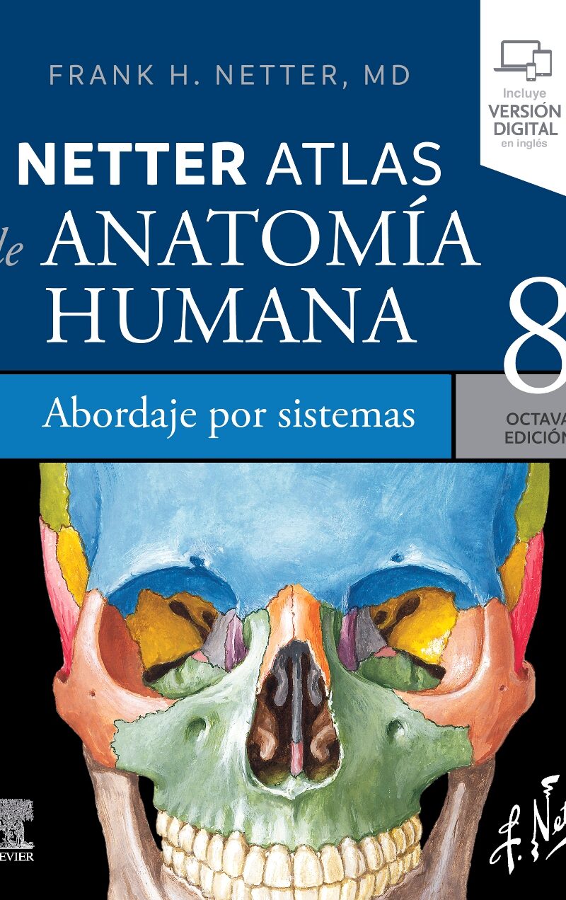 Netter. Atlas de anatomía humana. Abordaje por sistemas