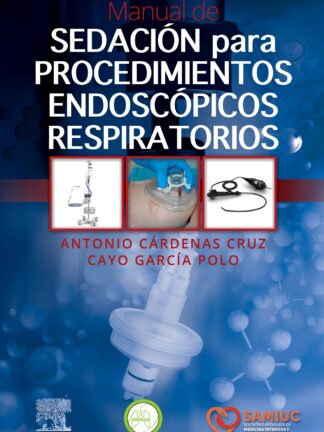 Manual de sedación para procedimientos endoscópicos respiratorios