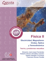 Física II Electricidad, Magnetismo, Ondas, Óptica y Termodinámica