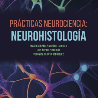 Prácticas neurociencia: neurohistología