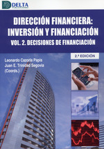 Dirección financiera: inversión y financiación Vol. 2 Decisiones de financiación 2023