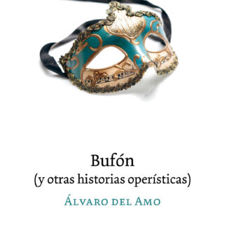 Bufón (y otras historias operísticas)