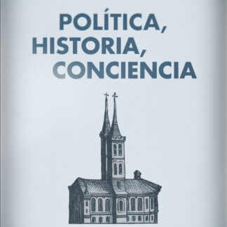 Política, historia, conciencia