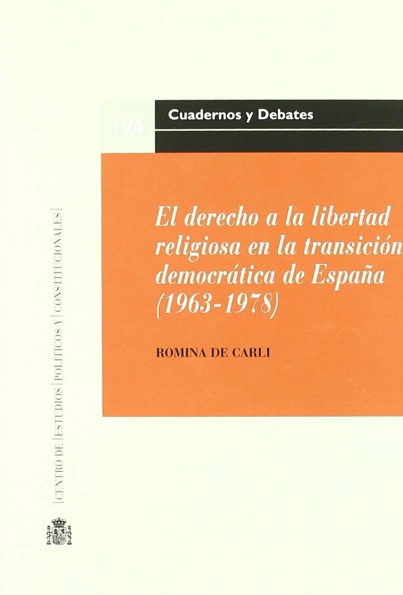 Derecho a la Libertad Religiosa en la Transición Democrática (1963-1978)