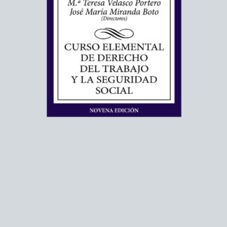 Curso elemental de Derecho del Trabajo y la Seguridad Social