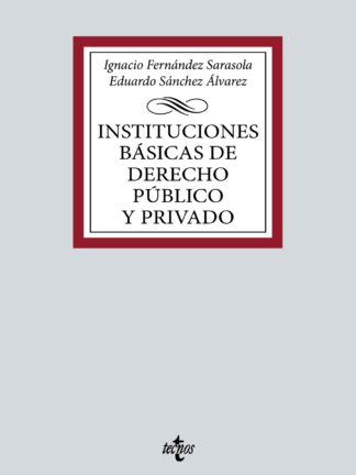 Instituciones básicas de Derecho público y privado
