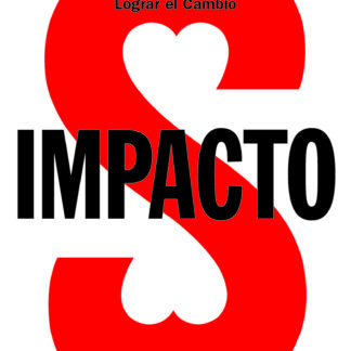 IMPACTO. Transformar el capitalismo para lograr el cambio
