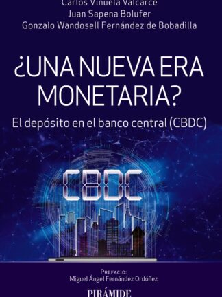 ¿Una nueva era monetaria? El depósito en el Banco Central (CBDC)