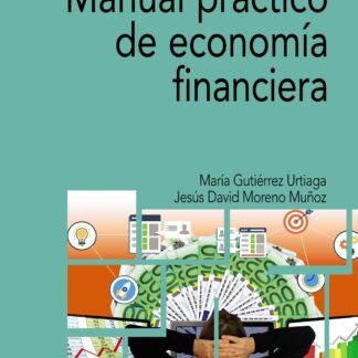 Manual práctico de economía financiera