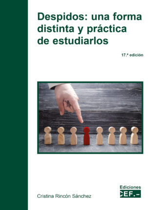 Despidos: una forma distinta y práctica de estudiarlos 2023