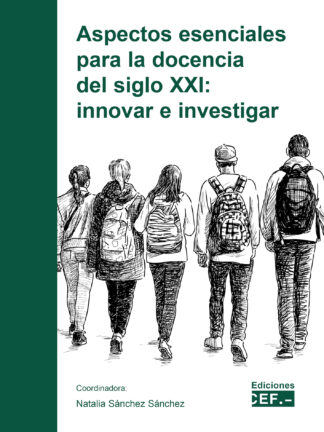 Aspectos esenciales para la docencia del siglo XXI: innovar e investigar