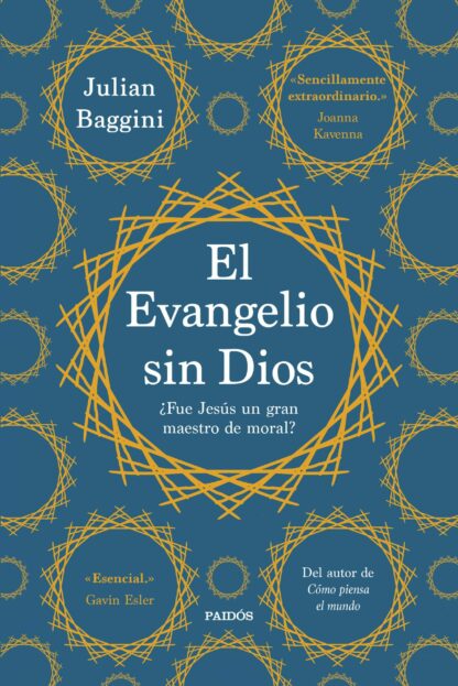 El Evangelio sin Dios ¿Fue Jesús un gran maestro de moral?