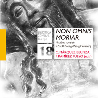 Non Omnis Moriar. Miscelánea homenaje al Prof. Dr. Santiago Madrigal Terrazas, SJ