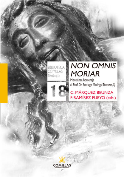 Non Omnis Moriar. Miscelánea homenaje al Prof. Dr. Santiago Madrigal Terrazas, SJ