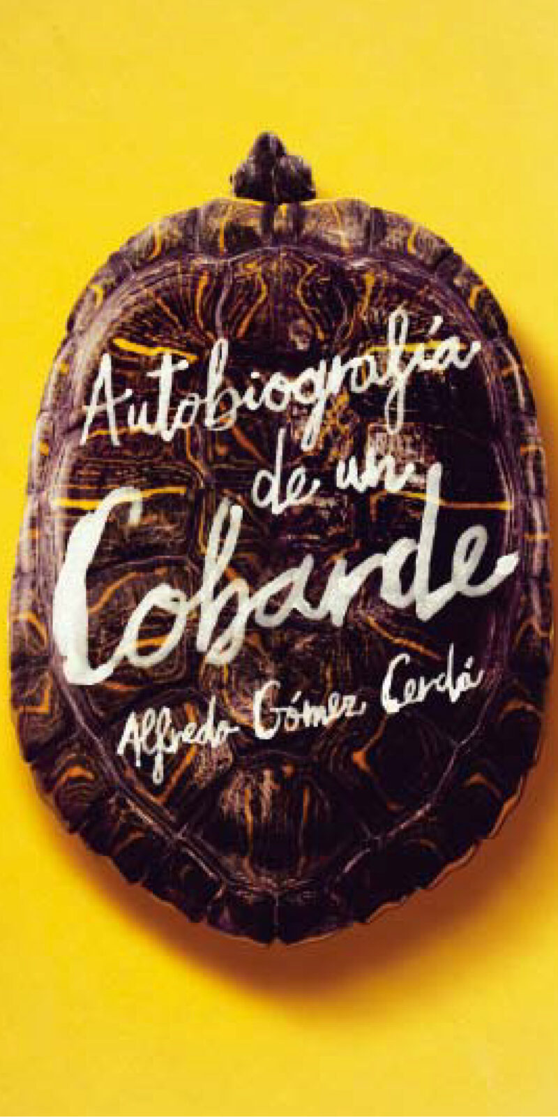 Autobiografía de un cobarde