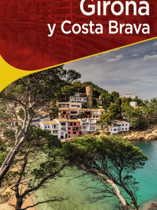 Girona y Costa Brava