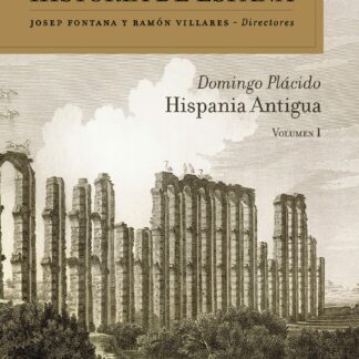 Hispania Antigua. Historia de España Volumen 1
