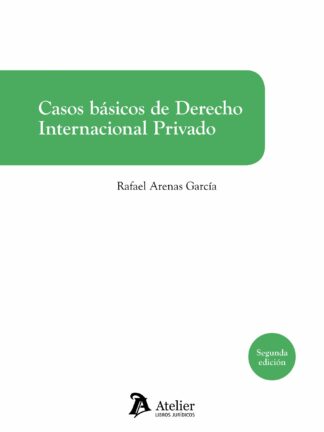 Casos básicos de derecho internacional privado 2023