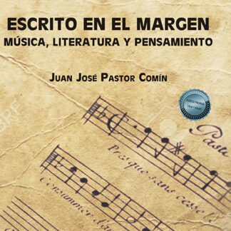 Escrito en el margen. Música, literatura y pensamiento