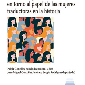 PDF Estudios Lingüísticos en torno al papel de las mujeres traductoras en la historia