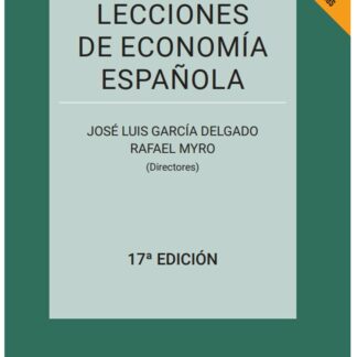 Lecciones de economía Española 2023. Contiene ejercicios prácticos