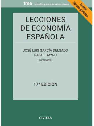 Lecciones de economía Española 2023. Contiene ejercicios prácticos