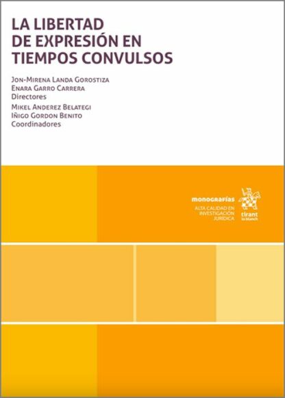 Libertad de expresión en tiempos convulsos